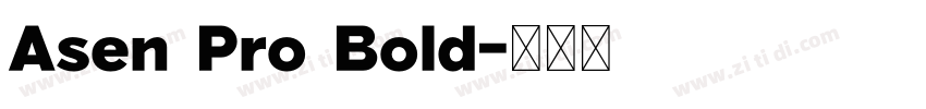 Asen Pro Bold字体转换